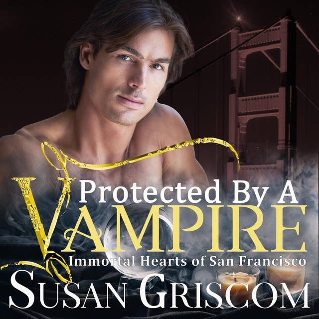 Protected by a Vampire: A Steamy Vampire Rock Star Romance