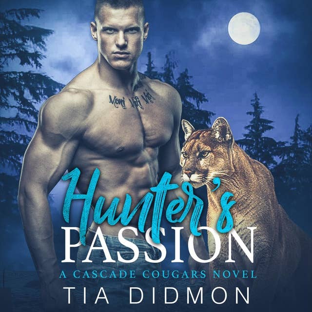Hunter's Passion: Steamy Shifter Romance
