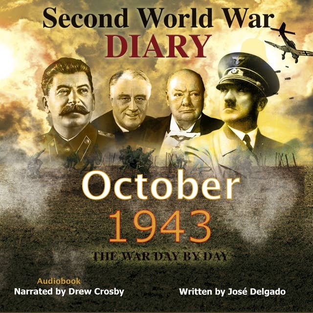 Second World War Diary: October 1943