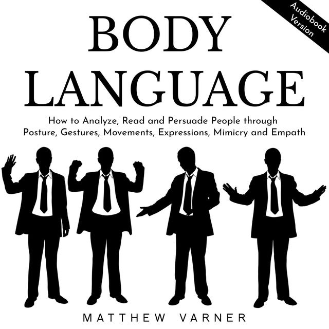 body-language-how-to-analyze-read-and-persuade-people-through-posture