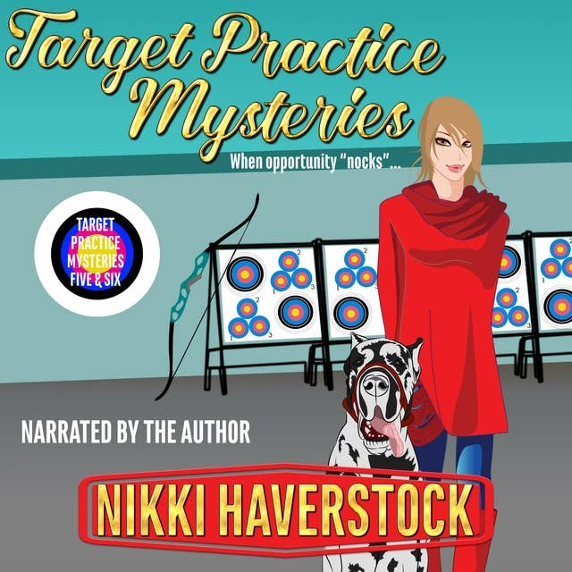 Target Practice Mysteries 5 & 6