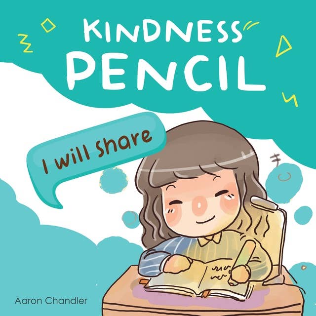 Kindness Pencil : I will Share: Kindness Stories for kids