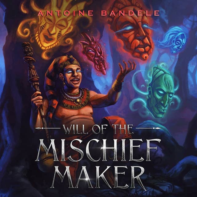 Will of the Mischief Maker: An Old Gods Story
