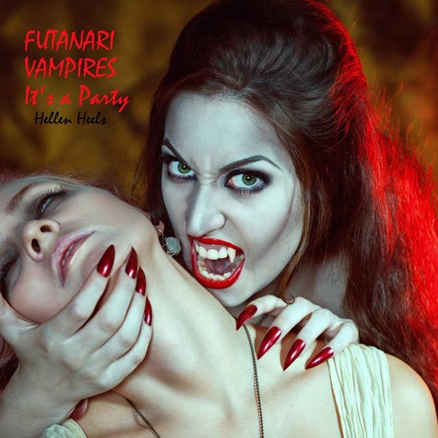 Futanari Vampires: It's a Party