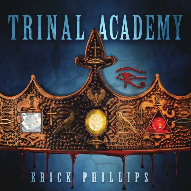 Trinal Academy: Ancient Blood Ties