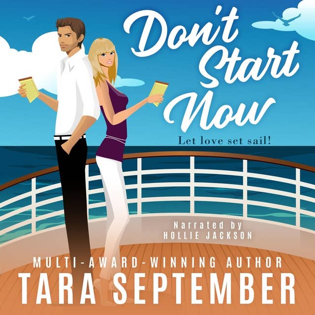 Don't Start Now: A Vacation RomCom
