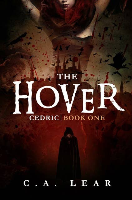 Cedric: The Hover (Book One)