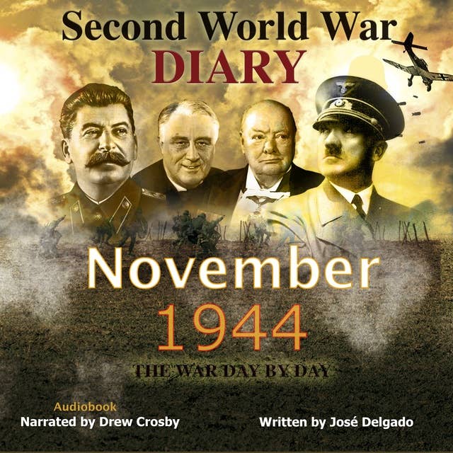 Second World War Diary: November 1944