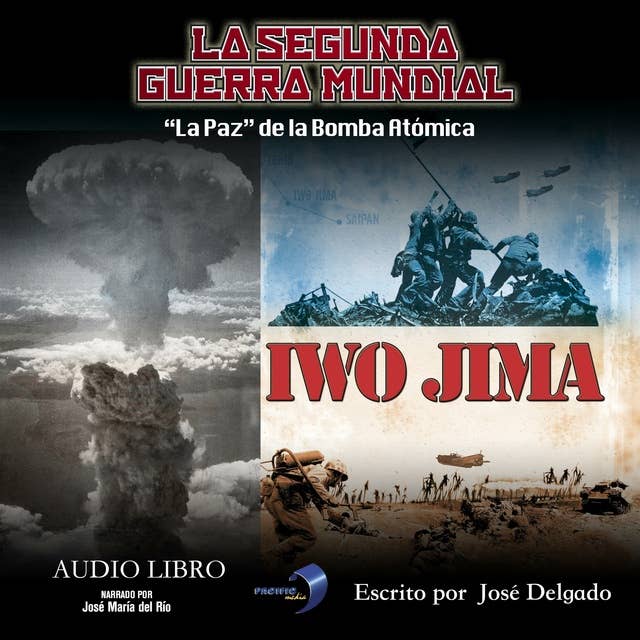 La Segunda Guerra Mundial: "La Paz" de la Bomba Atómica