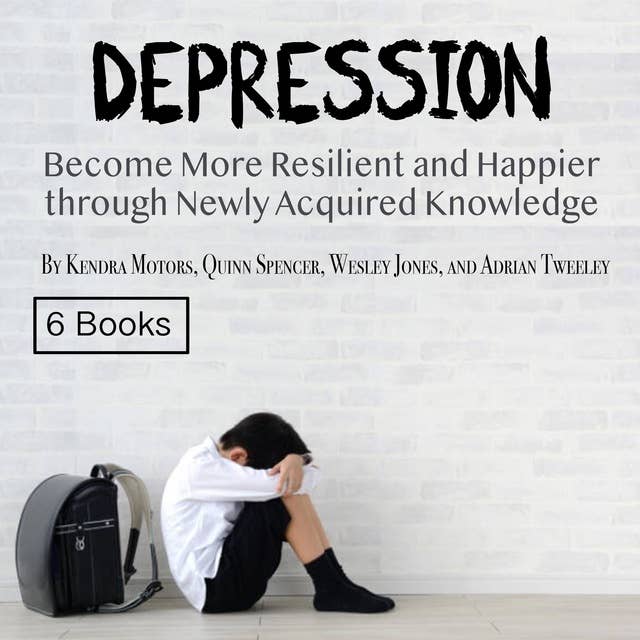 Depression: Become More Resilient and Happier through Newly Acquired Knowledge
