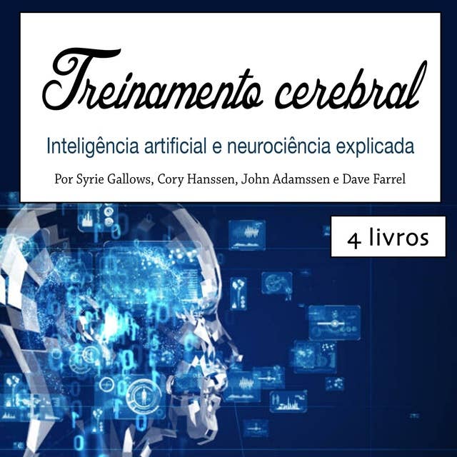 Treinamento cerebral: Inteligência artificial e neurociência explicada