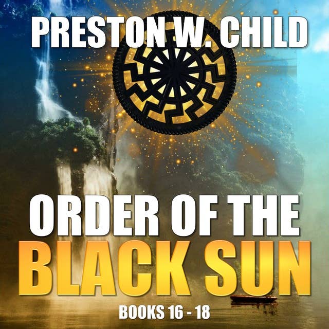 Order of the Black Sun: Books 16 - 18