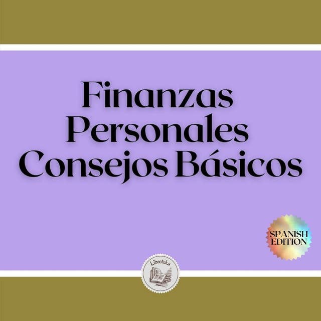 Finanzas Personales: Consejos Básicos