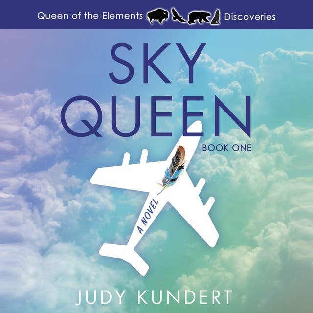 Sky Queen: Book One