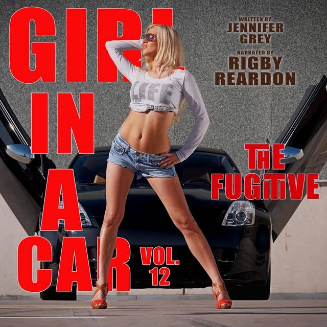 Girl in a Car Vol. 12: The Fugitive
