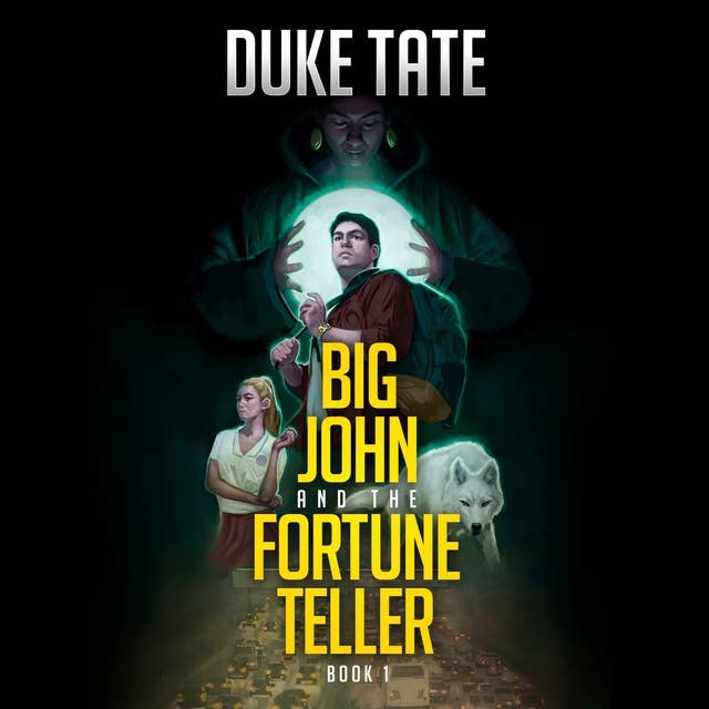 Big John and the Fortune Teller