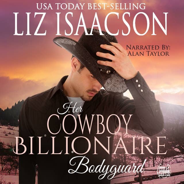 Her Cowboy Billionaire Bodyguard: A Whittaker Brothers Novel