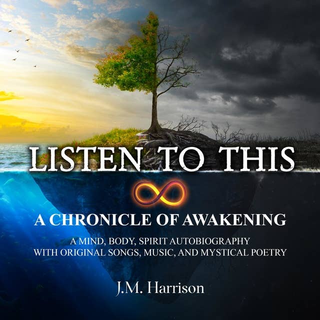 Listen to This: A Chronicle of Awakening