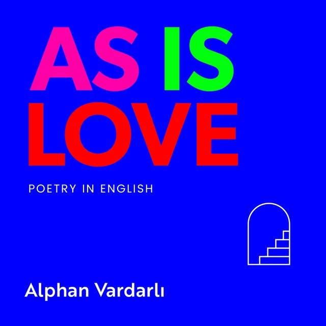 Cover for As is Love: Poetry in English