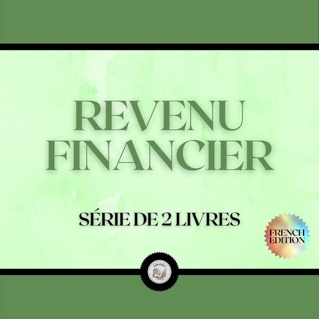 REVENU FINANCIER (SÉRIE DE 2 LIVRES)