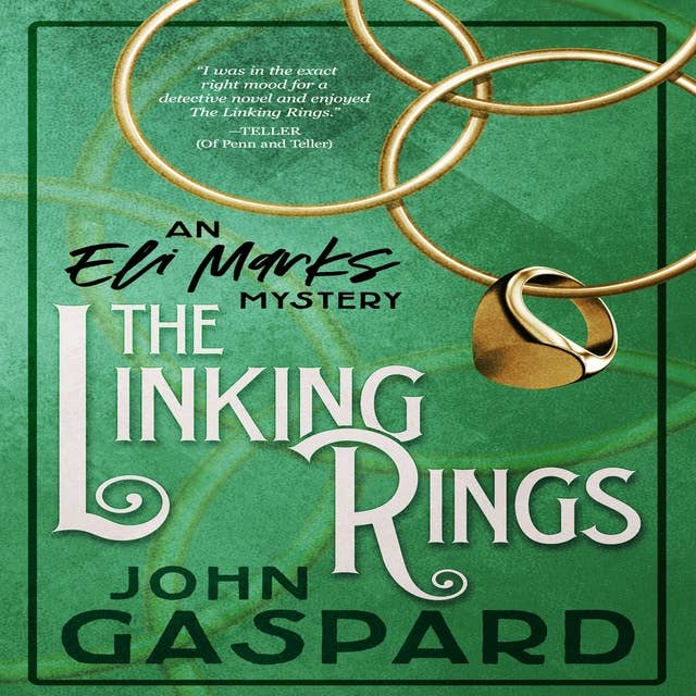 The Linking Rings: An Eli Marks Mystery