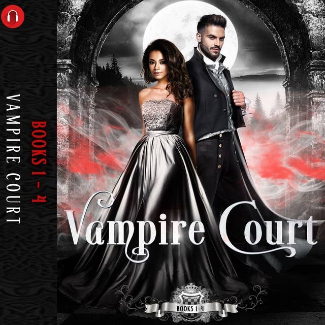 Vampire Court: Books 1 - 4