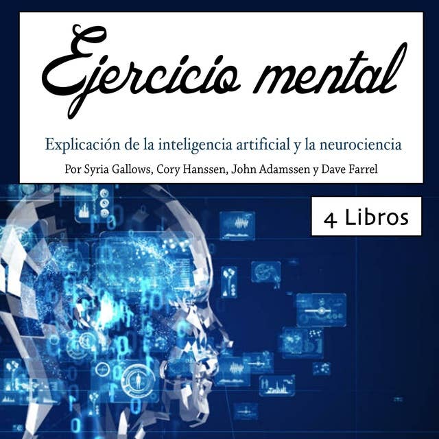 Ejercicio mental: Explicación de la inteligencia artificial y la neurociencia