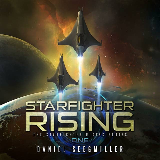 Starfighter Rising: An Epic SciFi Adventure