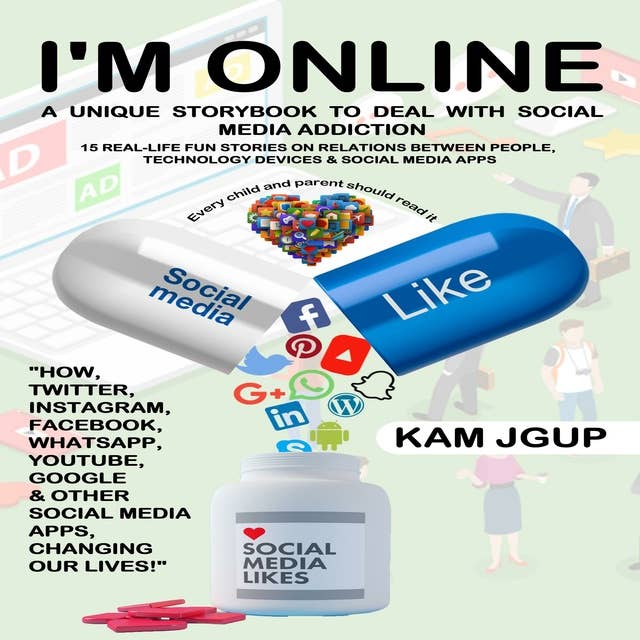 I'm Online: A Unique Storybook To Deal With Social Media Addiction