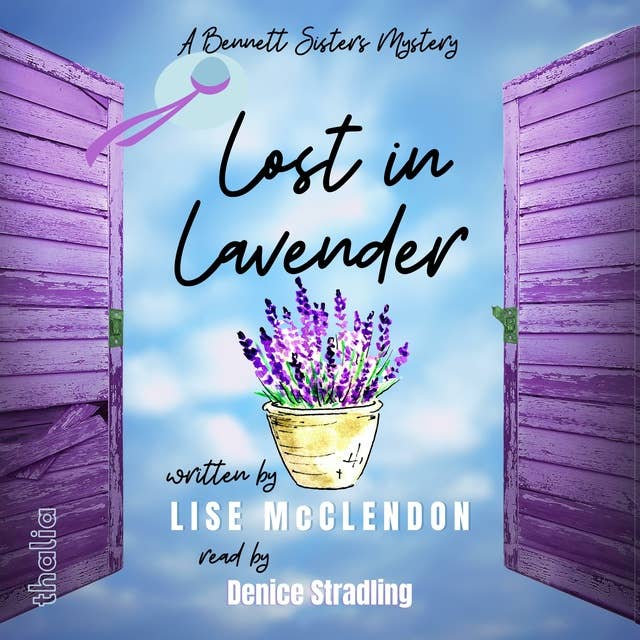 Lost in Lavender: A Bennett Sisters Mystery