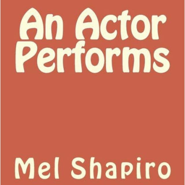 An Actor Performs