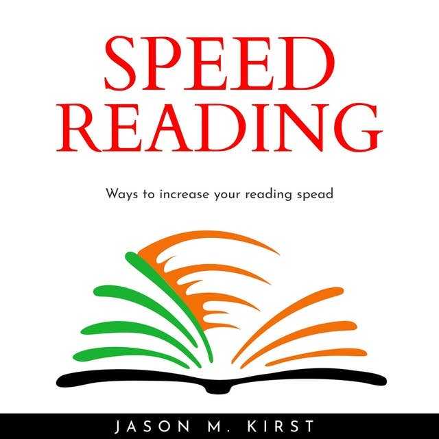 Speed Reading: Ways to increase your reading spead