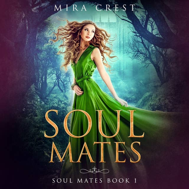 Soul Mates: A YA Polyamory Fantasy Romance