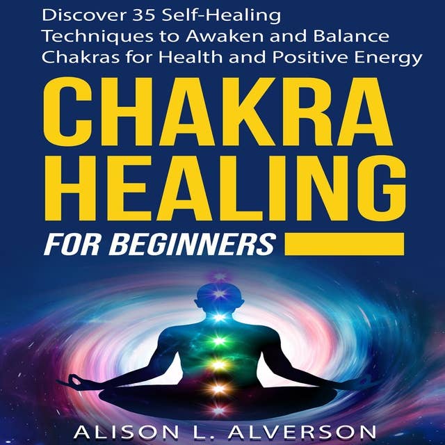 Chakra Balancing Techniques
