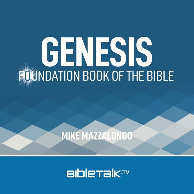 Genesis: Foundation Book of the Bible
