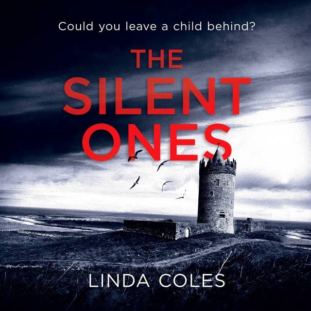 The Silent Ones: Could You Leave A Child Behind?