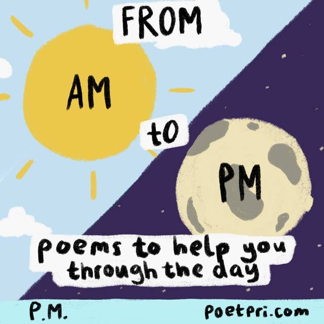 From AM to PM: Poems to Help You Through the Day