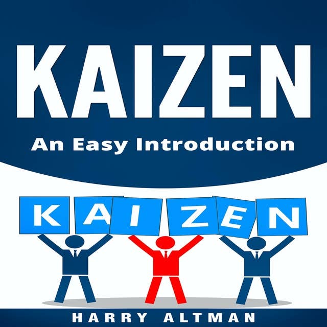 Kaizen: An Easy Introduction