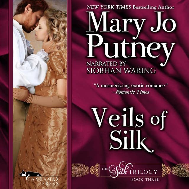 Veils of Silk: The Silk Trilogy, Book 3