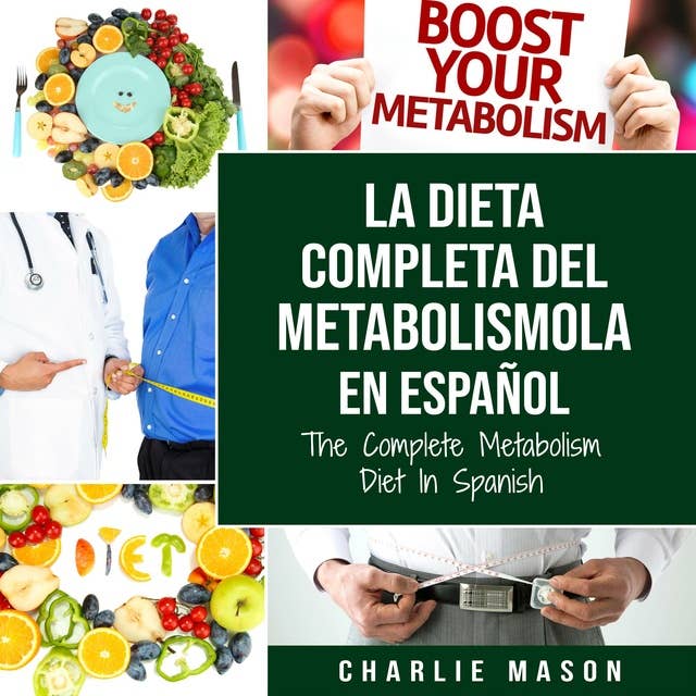 La dieta completa del Metabolismo