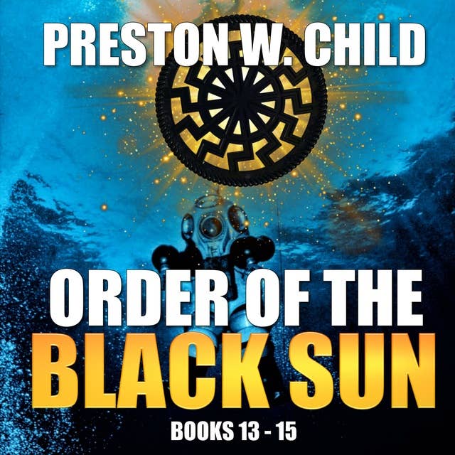 Order of the Black Sun: Books 13 - 15