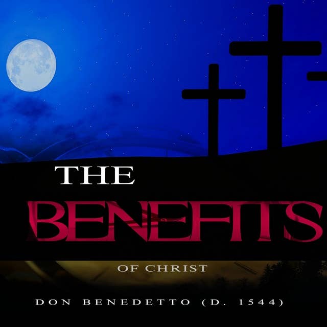 The Benefits of Christ
