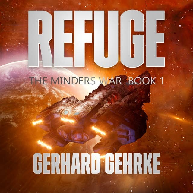 Refuge: The Minder's War Book One