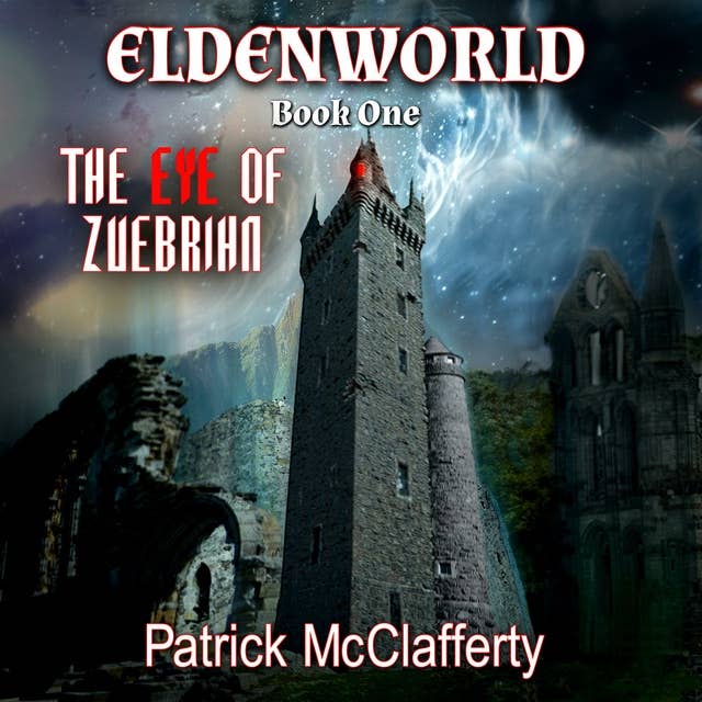Eldenworld Book 1 The Eye of Zuebrihn