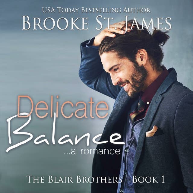 Delicate Balance: The Blair Brothers Book 1