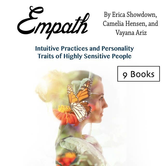 Empath: Intuitive Practices and Personality Traits of Highly Sensitive People
