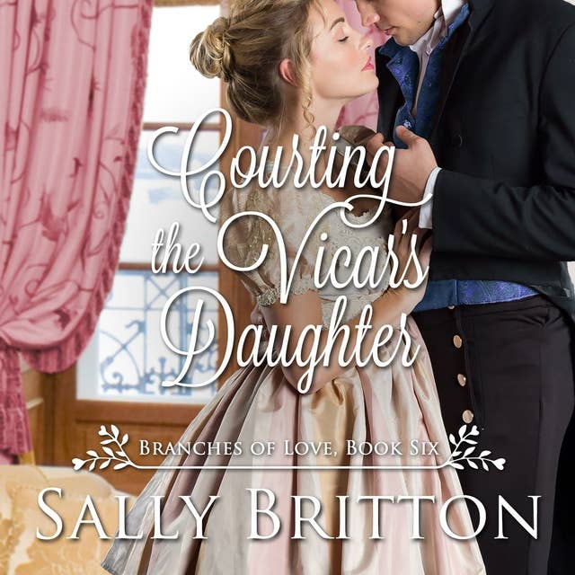 Courting the Vicar's Daughter: A Regency Romance