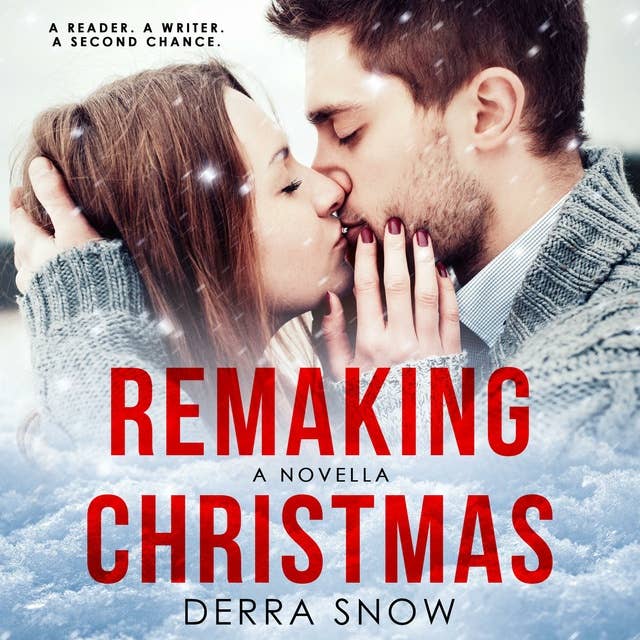 Remaking Christmas: A Christmas Romance