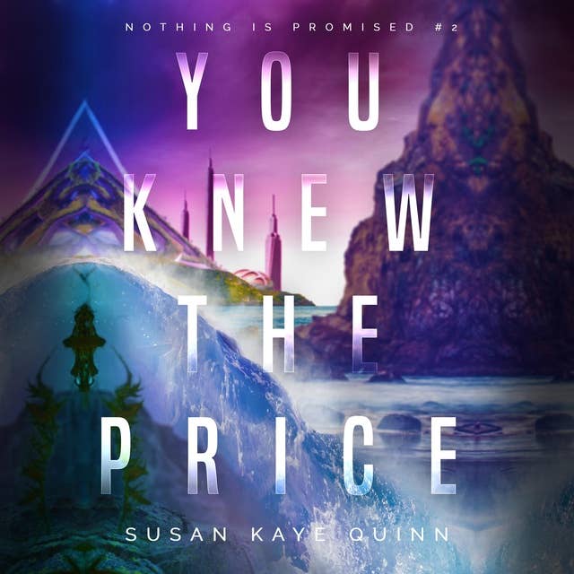 You Knew the Price: Nothing is Promised Book 2