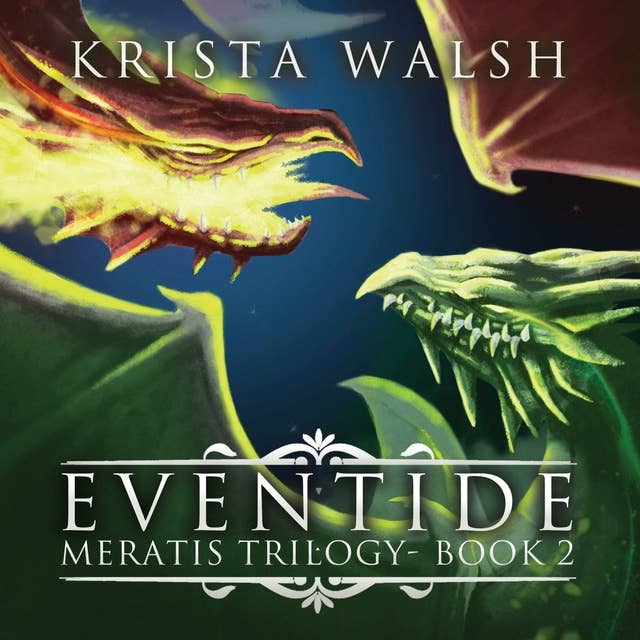Eventide: Meratis Trilogy, Book 2